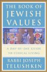 Jewish Values: a Day- By -Day Guide to Ethical Living